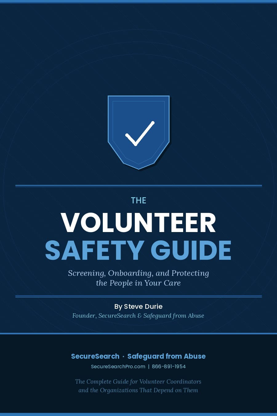 The Volunteer Safety Guide - Free eBook by Steve Durie